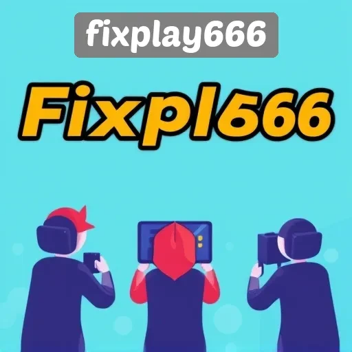 Apa yang Membuat Fixplay666 Menarik bagi Komunitas Game Indonesia