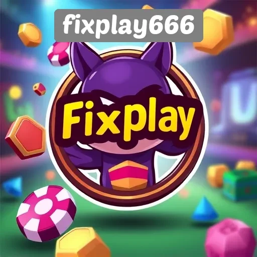 Mengenal fixplay666 Sebagai Platform Gaming Terkemuka